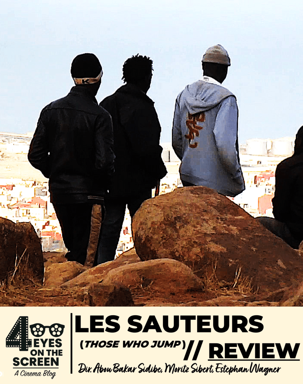 LES SAUTEURS (THOSE WHO JUMP): Sidibe Turns the Lens on Fortress Europe //&nbsp;Review