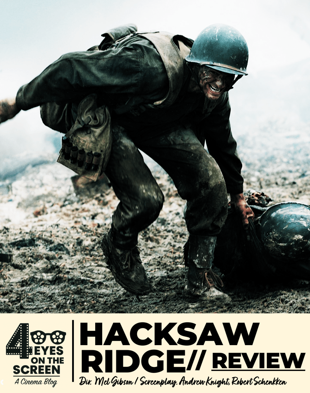 HACKSAW RIDGE: A War Hero Film Turned Saintly Sermon //&nbsp;Review