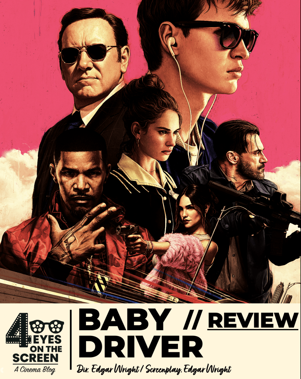 BABY DRIVER: Wright’s Genre Fusion of High-Octane Action, Retro Musicality, and Shameful Self-Indulgence //&nbsp;Review