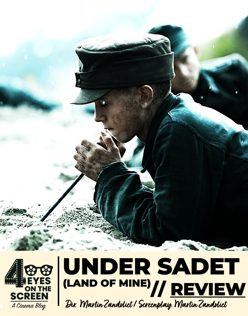 UNDER SADET (LAND OF MINE): Zandvliet Provides A Sensitive Touch To The Powerful Consequences of War //&nbsp;Review